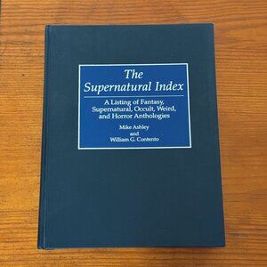 The Supernatural Index By Mike Ashley & William G. Contento Hardcover